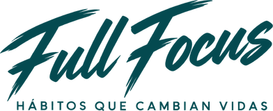 Full Focus · Hábitos que cambian vidas